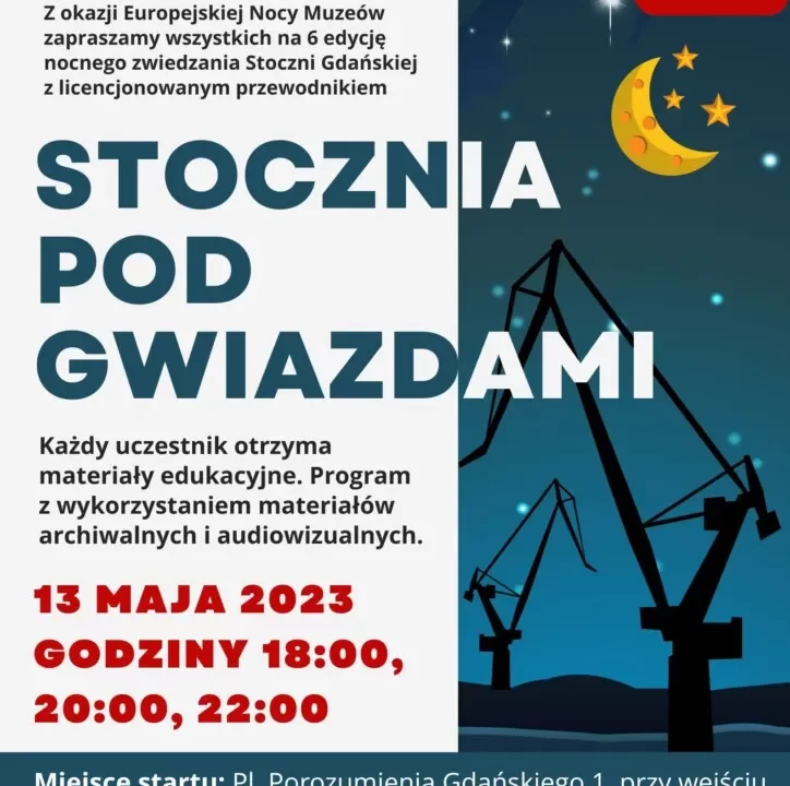 Stocznia pod gwiazdami zwiedzanie stoczni gdańskiej